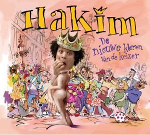 Cover for Hakim · Hakim: De Nieuwe Kleren Van De Keizer (CD) (2005)