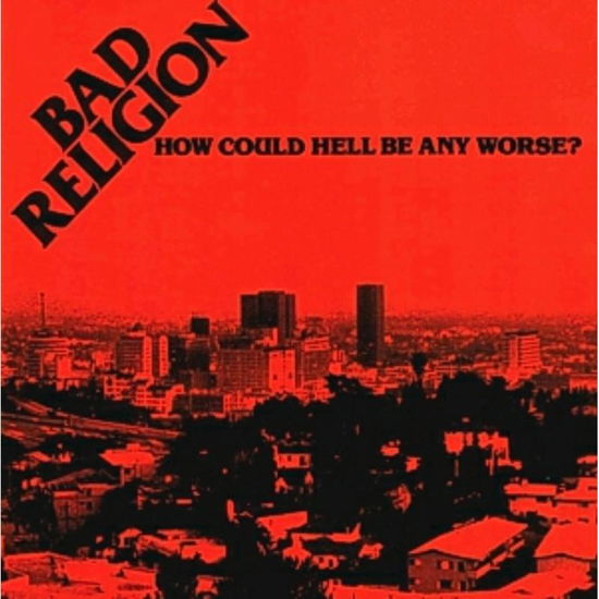 Cover for Bad Religion · How Could Hell Get Any Worse (VINYL)