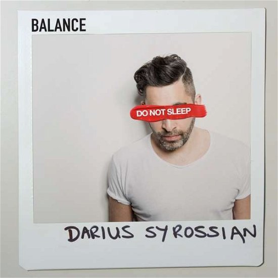 Balance Presents Do Not Sleep - Darius Syrossian - Musik - Balance - 9345567002779 - 5 augusti 2016