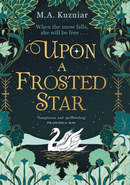 Upon a Frosted Star - M.A. Kuzniar - Books - HarperCollins Publishers - 9780008450779 - September 26, 2024