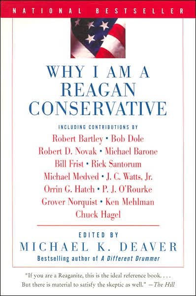 Cover for Michael K. Deaver · Why I Am a Reagan Conservative (Pocketbok) (2006)