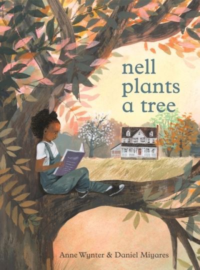 Cover for Anne Wynter · Nell Plants a Tree (Hardcover Book) (2023)