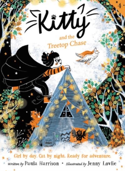 Kitty and the Treetop Chase - Kitty - Paula Harrison - Kirjat - HarperCollins - 9780062935779 - tiistai 1. syyskuuta 2020