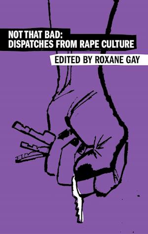 Cover for Roxane Gay · Not That Bad (Bog) (2025)