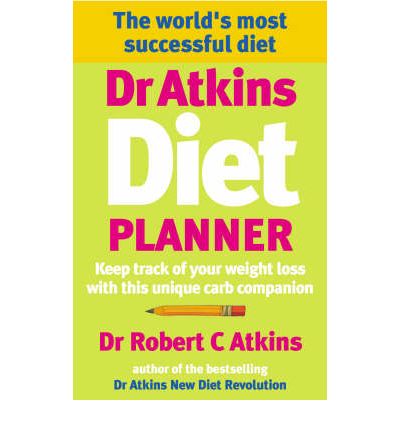 Cover for Robert C Atkins · Dr Atkins Diet Planner: Keep track of your weight loss with this unique carb compani on (Paperback Book) (2004)