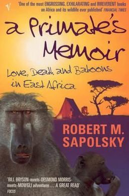 Cover for Robert M. Sapolsky · A Primate's Memoir (Paperback Bog) (2002)