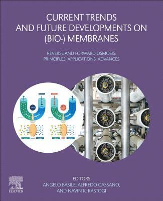 Cover for Angelo Basile · Current Trends and Future Developments on (Bio-) Membranes: Reverse and Forward Osmosis: Principles, Applications, Advances (Paperback Book) (2019)