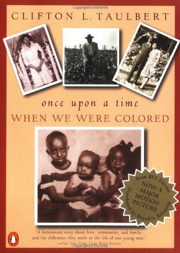 Cover for Clifton L. Taulbert · Once Upon a Time when We Were Colored (Paperback Book) [Reprint edition] (1995)