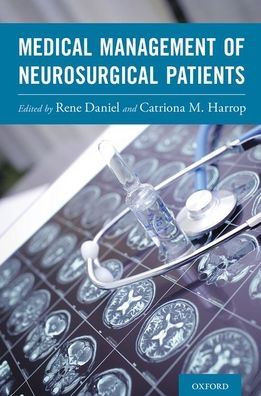 Medical Management of Neurosurgical Patients -  - Bøger - Oxford University Press Inc - 9780190913779 - 24. oktober 2019