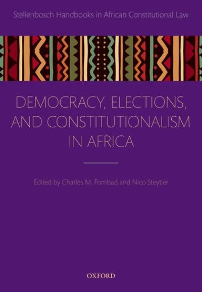 Cover for Democracy, Elections, and Constitutionalism in Africa - Stellenbosch Handbooks in African Constitutional Law (Hardcover Book) (2021)