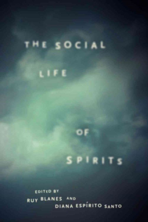 Cover for Ruy Blanes · The Social Life of Spirits (Paperback Book) (2013)