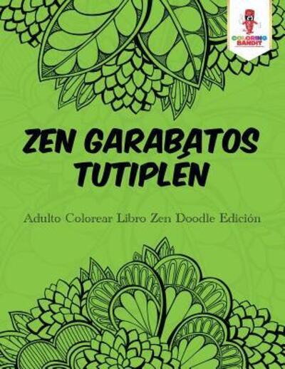 Cover for Coloring Bandit · Zen Garabatos Tutiplen (Paperback Book) (2017)