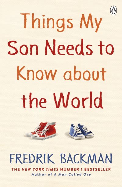 Cover for Fredrik Backman · Things My Son Needs to Know About The World (Pocketbok) (2021)