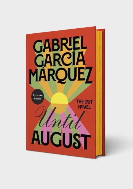 Cover for Gabriel Garcia Marquez · Until August: EXCLUSIVE EDITION (Gebundenes Buch) (2024)