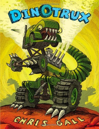 Dinotrux - Chris Gall - Livros - Little, Brown & Company - 9780316027779 - 1 de junho de 2009