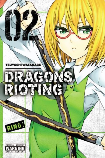 Cover for Tsuyoshi Watanabe · Dragons Rioting, Vol. 2 (Paperback Book) (2016)