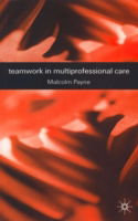 Cover for Malcolm Payne · Teamwork in Multiprofessional Care (N/A) (2000)