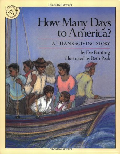 How Many Days to America?: A Thanksgiving Story - Eve Bunting - Böcker - Houghton Mifflin - 9780395547779 - 1 oktober 1990