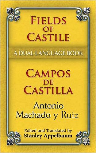 Cover for Antonio Machado · Fields of Castile / Campos De Castilla - Dover Dual Language Spanish (Paperback Book) (2008)