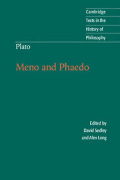 Plato: Meno and Phaedo - Cambridge Texts in the History of Philosophy - David Sedley - Bøker - Cambridge University Press - 9780521676779 - 25. november 2010