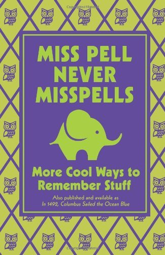 Cover for Steve Martin · Miss Pell Never Misspells: More Cool Ways to Remember Stuff (Innbunden bok) (2013)