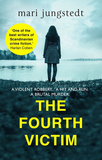 Cover for Mari Jungstedt · The Fourth Victim: Anders Knutas series 9 - Anders Knutas (Pocketbok) (2017)