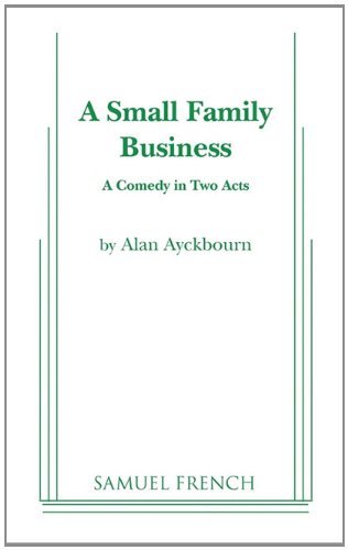 Cover for Alan Ayckbourn · A Small Family Business (Paperback Bog) (2011)