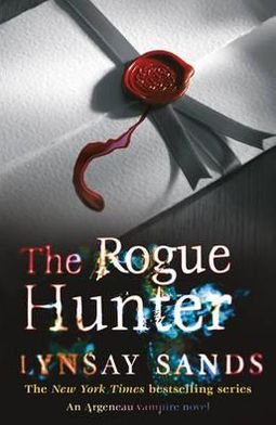 Cover for Lynsay Sands · The Rogue Hunter: Book Ten - Argeneau Vampire (Paperback Book) (2012)