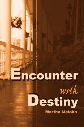 Cover for Martha Melahn · Encounter with Destiny (Paperback Book) (2000)