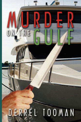 Cover for Derrel Tooman · Murder on the Gulf (Paperback Book) (2008)