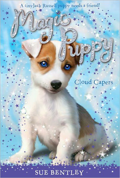 Cover for Sue Bentley · Cloud Capers (Turtleback School &amp; Library Binding Edition) (Magic Puppy (Pb)) (Hardcover Book) (2009)