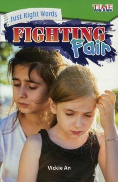 Cover for An · Just Right Words : Fighting Fair (Innbunden bok) (2017)