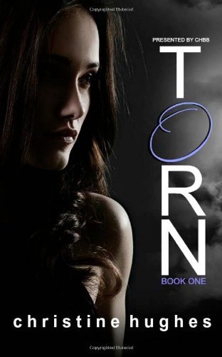 Cover for Christine Hughes · Torn (Torn Series) (Pocketbok) (2013)