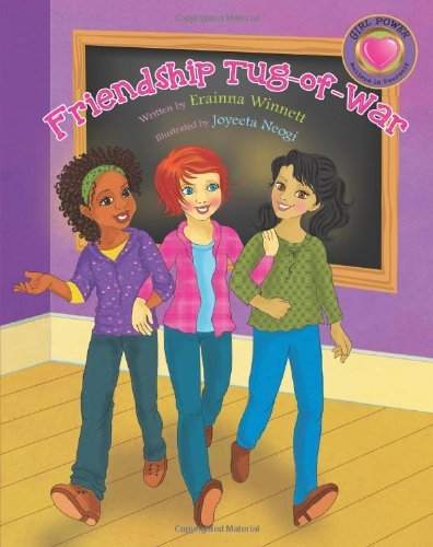 Cover for Erainna Winnett · Friendship Tug-of-war (Girl Power: Believe in Yourself) (Paperback Book) (2014)