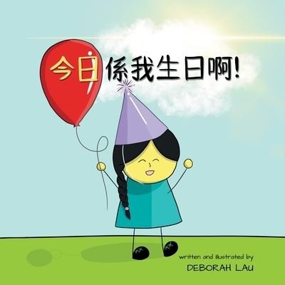 Cover for Deborah Lau · Today Is My Birthday! (Book) (2023)