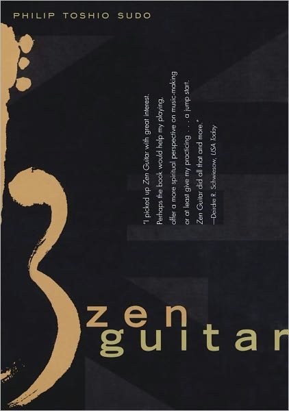 Zen Guitar - Philip Toshio Sudo - Bøker - Simon & Schuster - 9780684838779 - 24. mars 1998