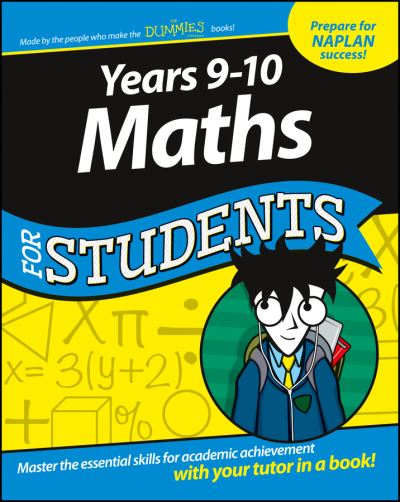 Cover for The Experts at Dummies · Years 9 - 10 Maths For Students (Paperback Book) (2015)