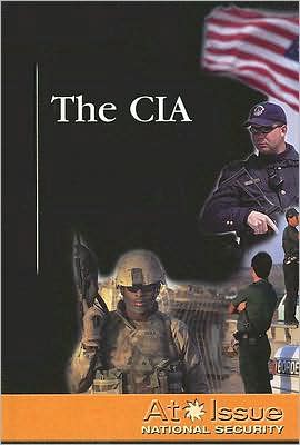 Cover for Julia Bauder · The CIA (At Issue Series) (Hardcover Book) (2007)