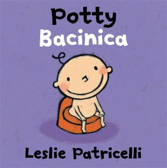 Cover for Leslie Patricelli · Potty / Bacinica (Leslie Patricelli board books) (Spanish Edition) (Book) [Spanish edition] (2016)