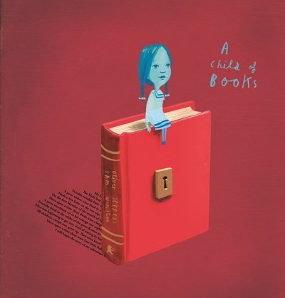 Cover for Oliver Jeffers · A Child of Books (Innbunden bok) (2016)