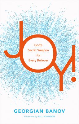 Cover for Georgian Banov · Joy! – God's Secret Weapon for Every Believer (Paperback Book) (2021)