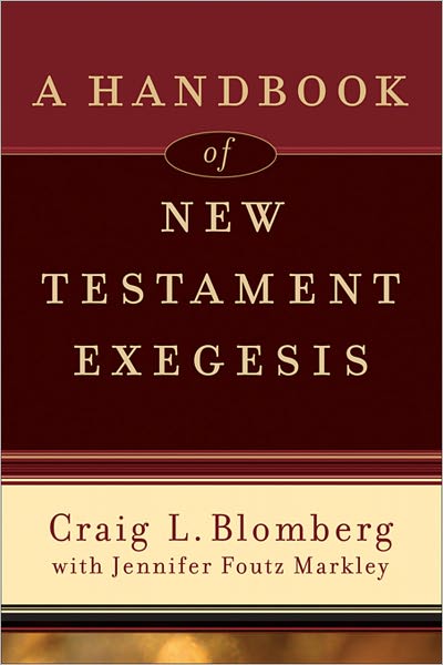 Cover for Craig L. Blomberg · A Handbook of New Testament Exegesis (Paperback Book) (2010)