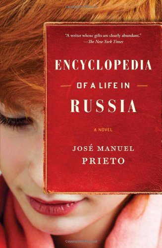 Encyclopedia of a Life in Russia - Jose Manuel Prieto - Books - Grove Press, Black Cat - 9780802120779 - January 8, 2013