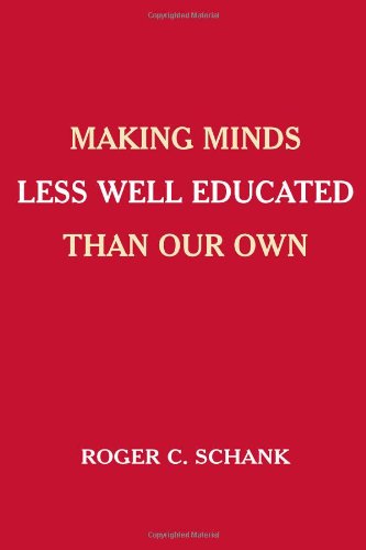 Cover for Roger C. Schank · Making Minds Less Well Educated Than Our Own (Hardcover Book) (2004)