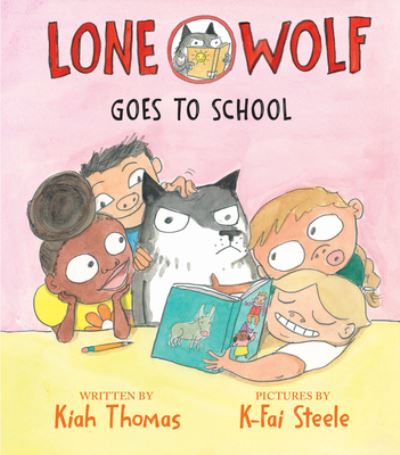 Kiah Thomas · Lone Wolf Goes to School (Bok) (2024)