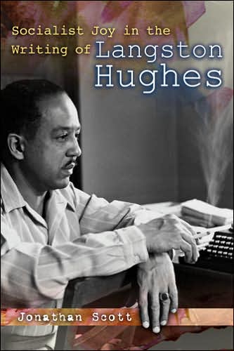 Cover for Jonathan Scott · Socialist Joy in the Writing of Langston Hughes (Hardcover Book) (2007)