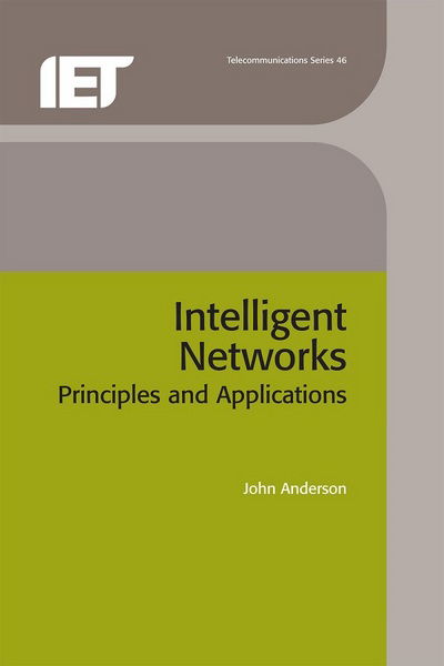 Cover for J. R. Anderson · Intelligent Networks: Principles and applications - Telecommunications (Hardcover Book) (2002)