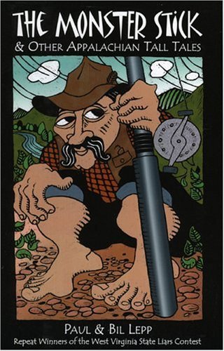 Cover for Bil Lepp · The Monster Stick &amp; Other Appalachian Tall Tales (Paperback Book) (2006)