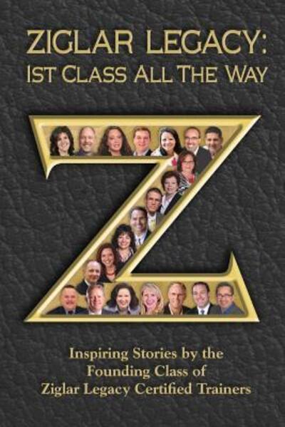 Cover for Michelle Prince · Ziglar Legacy: First Class All the Way (Paperback Book) (2014)