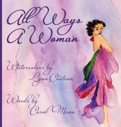 Cover for Carol Mann · All Ways a Woman (Book) (2017)